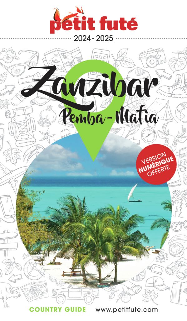 Reisgids Country guide Zanzibar 2024-2025 Pemba – Mafia | Petit Futé
