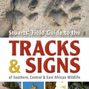 Natuurgids Stuarts' Field Guide to the Tracks and Signs of Southern